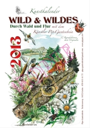Wild und Wildes 2013